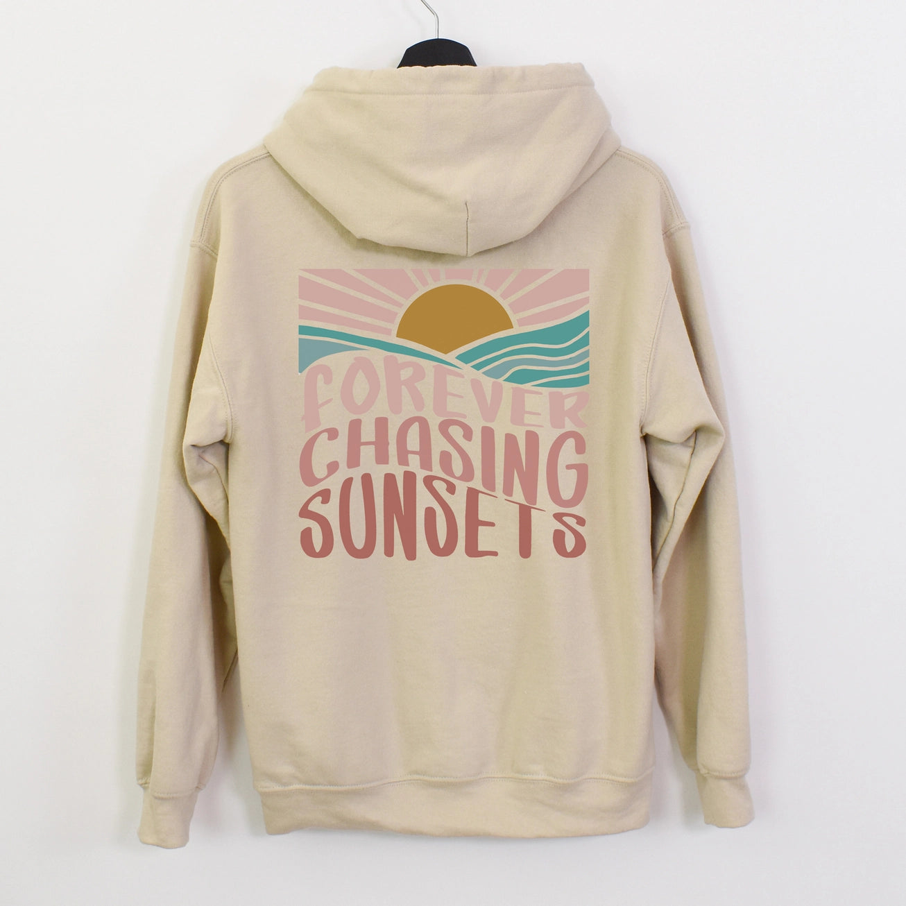 Forever Chasing Sunsets Hoodie